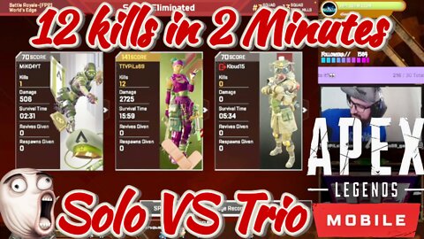 12 Kills in 2 Minutes‼️ Solo VS Trio😈