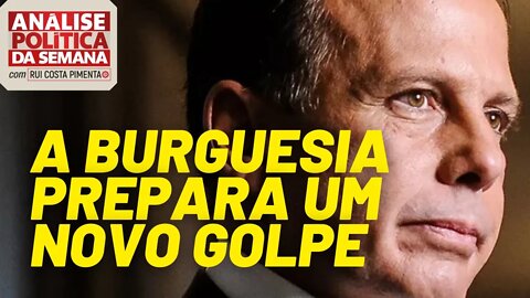 A burguesia prepara um novo golpe - Análise Política da Semana, com Rui Costa Pimenta - 24/07/21