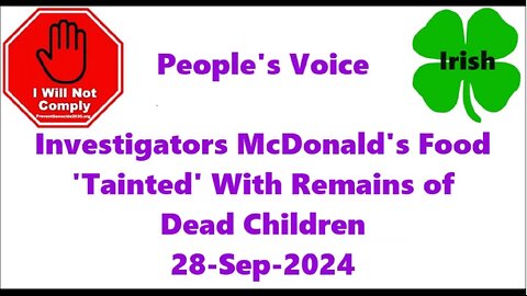 Investigators McDonald's Food 'Tainted' With Remains of Dead Children 28-Sep-2024