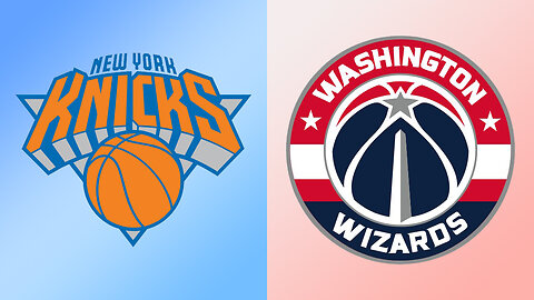 New York Knicks vs Washington Wizards