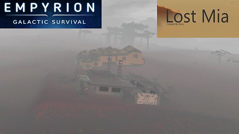 Lost Mia Part 55 | Empyrion Galactic Survival v1.10