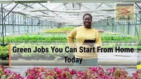 Green Jobs You Can Start From Home Today