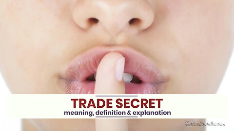 What is TRADE SECRET?