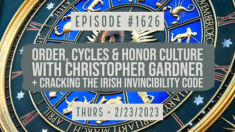 Owen Benjamin | #1626 Order, Cycles & Honor Culture With Christopher Gardner + Cracking The Irish Invincibility Code