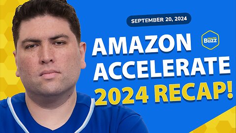 Helium 10 Buzz 9/20/24: Amazon Accelerate 2024 Recap | Prime Big Deal Days | Walmart Holiday Deals