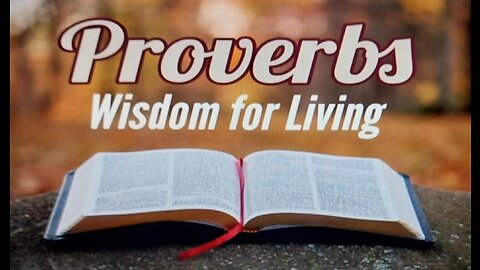 Proverbs Wisdom for Living: Proverbs 22:1-8