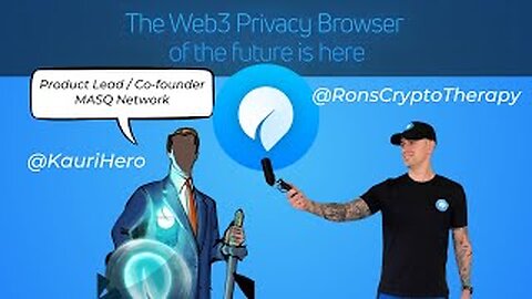 Inside the Mind of the MASQ Project Co-Founder KauriHero - Revolutionizing Online Privacy (11-29-23)