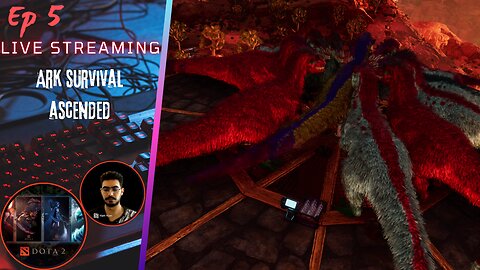 🔴LIVE ALERT #42: Ark Ascended & Dota 2 - Getting Artefacts, 40 Mutations Stack, Arena Boss