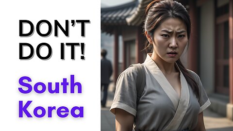 Don't Be That Guy! Things Tourists Do That Upset The Locals in South Korea