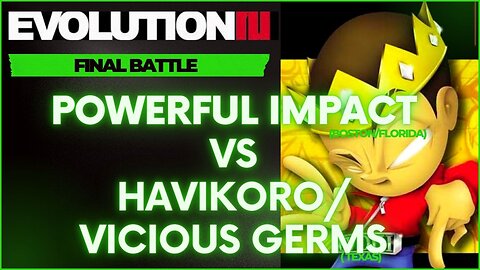 EVOLUTION 3 | FINAL BATTLE | POWERFUL IMPACT (BOSTON/FLORIDA) VS HAVIKORO/VICIOUS GERMS (TEXAS)