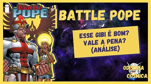 Battle Pope - É Bom? Vale a pena? (Análise)