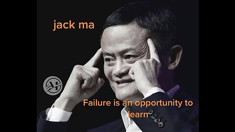 Jack Ma - How I Overcame Failure