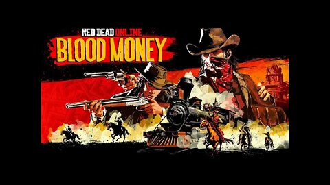 Red Dead Online: Blood Money