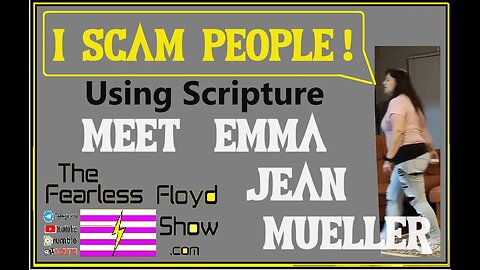 EMMA JEAN MUELLER: Scammer, Grifter, & Parasitic Leech.