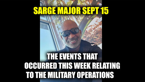 Sarge Major Intel - The Events That Occurred This Week Relating To The Military Operations