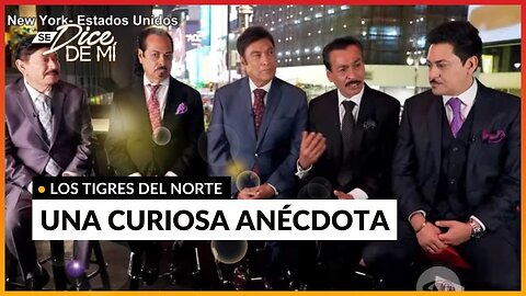 ¿Sabe de dónde viene el nombre de Los Tigres del Norte? | Se dice de mí