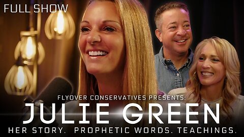 FlyOver Conservatives-JULIE GREEN-Overcoming Depression-Hearing from God-Downfall of Biden-Captions