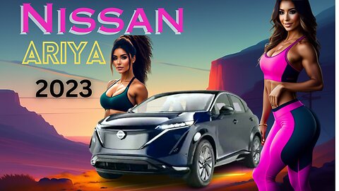 New Nissan Ariya - 2023