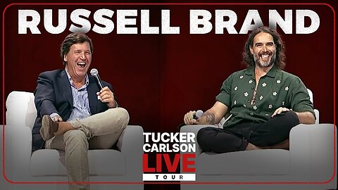 Tucker Carlson Show : Russell Brand