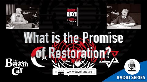 What is the Promise of Restoration?