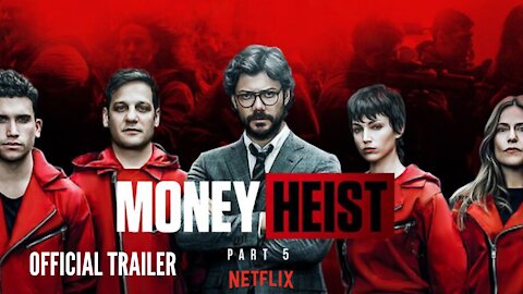 Money Heist: Part 5 Vol.1 | Official Trailer | Available on Netflix (Sept. 3, 2021).