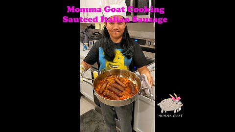 Momma Goat Cooking - Sauteed Italian Sausage and Bell Peppers - Authentic Flavio Zen Italian Flavor