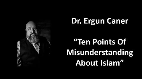 August 18, 2024 - Ergun Caner: Adult Bible Study - Ten Points of Misunderstanding About Islam