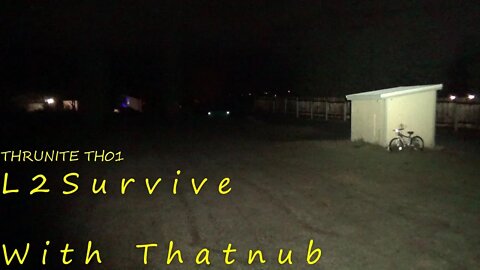 THRUNITE TH01 - L2Survive with Thatnub