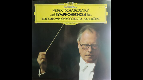 Tchaikovsky - Symphony No 4 - Karl Bohm, London Symphony (1978) [Complete LP]