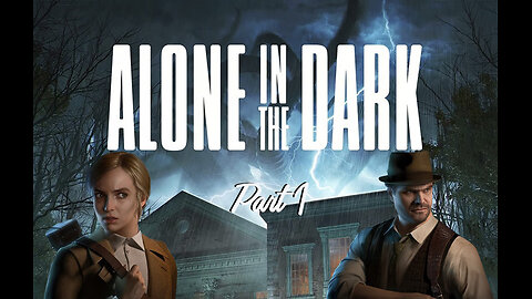 Alone in the Dark : Part 1