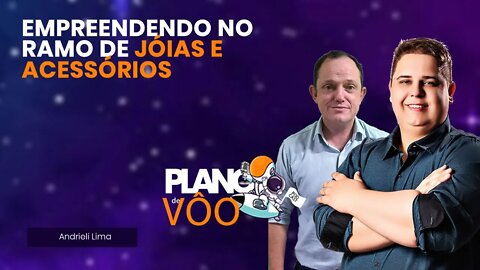 LOJA ONLINE, JÓIAS E ACESSÓRIOS - PLANO DE VOO PODCAST #16