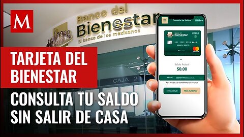 Puedes consultar tu saldo así sin tener que ir al banco del Bienestar; te decimos cómo paso a paso