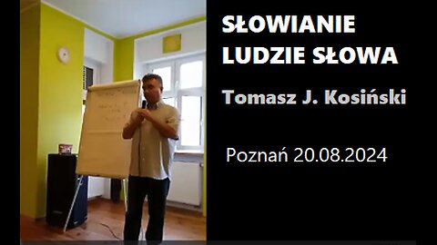 Poznań 2024 - Słowianie ludzie słowa (Tomasz J. Kosiński)