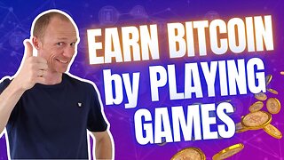 5 Best Ways to Earn Bitcoin by Playing Games in 2024 (100% FREE)