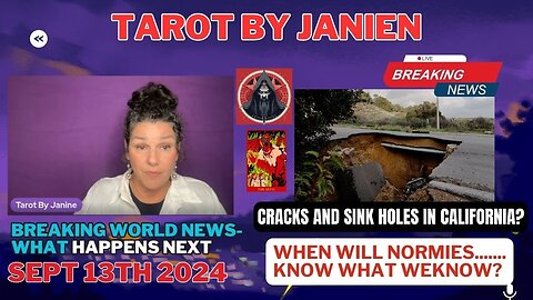 Tarot By Janine - CRACKS AND SINK HOLES IN CALIFORNIA-