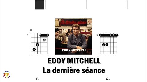 EDDY MITCHELL La dernière séance - (Chords & Lyrics like a Karaoke) HD