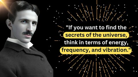 Unleashing Genius || Inspiring Quotes from the Mind of Nikola Tesla