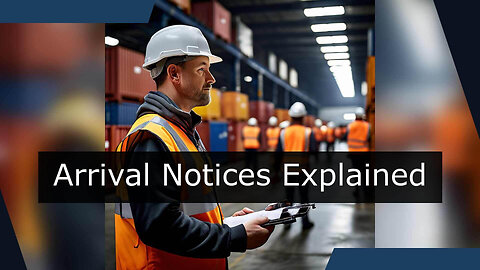 Are There Specific Regulations Or Requirements Related To Sending Arrival Notices?