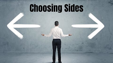 Choosing Sides