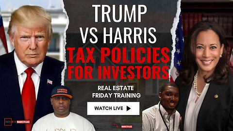 Trump vs. Harris: Tax Policies Compared! Impact on Real Estate Investors 💼🏠