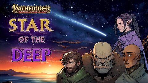 Pathfinder Campaign: Star of the Deep | Logue