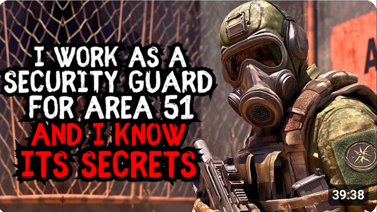 I Work as a Security Guard for Area 51 and I Know Its Secrets | Sci Fi Story thumbnail