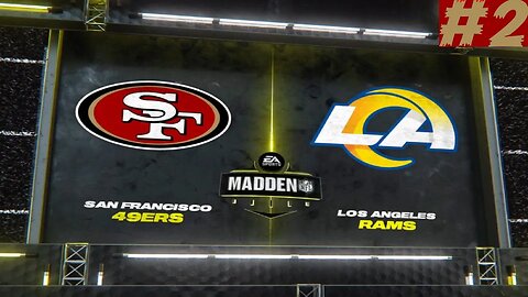 Madden 24 Game 2 San Francisco 49ers Vs LA Rams Franchise