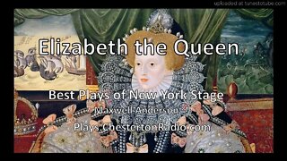 Elizabeth the Queen - Maxwell Anderson - Best Plays of New York Theater