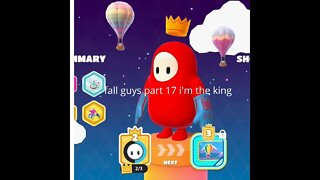 fall guys part 17 i'm the king