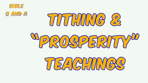 Tithing & “Prosperity” Teachings