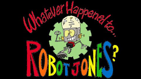 Whatever Happened to Robot Jones? Pilot (June 16, 2000)