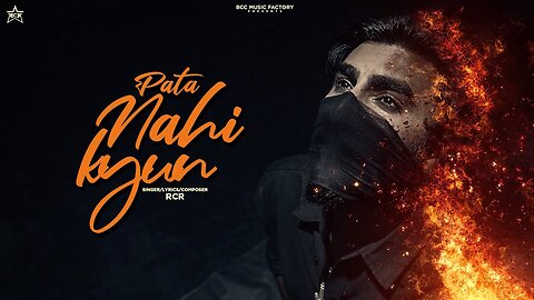 Pata Nahi Kyun | Official Video | RCR | Believer