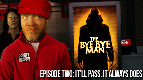 The Bye Bye Man Recap: EP 2 It'll pass, it always does...