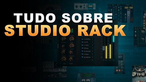 TUDO SOBRE WAVE STUDIO RACK